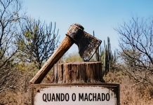 Venceu a astúcia interesseira do machado